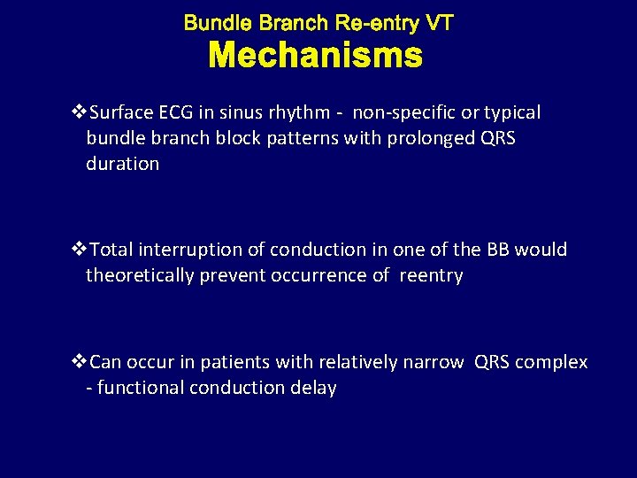 Mechanisms v. Surface ECG in sinus rhythm - non-specific or typical bundle branch block
