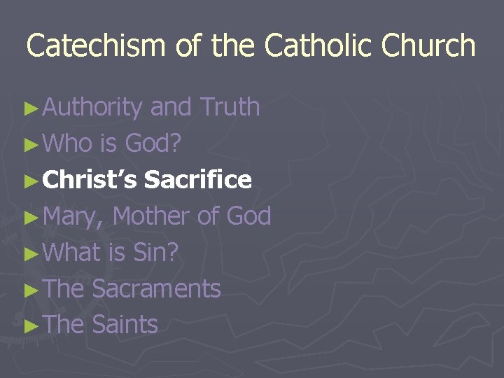 Catechism of the Catholic Church ►Authority and Truth ►Who is God? ►Christ’s Sacrifice ►Mary,