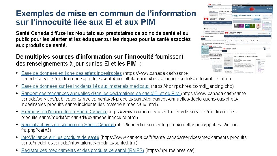 Exemples de mise en commun de l’information sur l’innocuité liée aux EI et aux