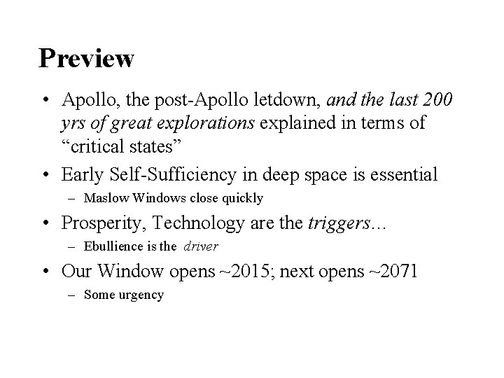 Preview • Apollo, the post-Apollo letdown, and the last 200 yrs of great explorations