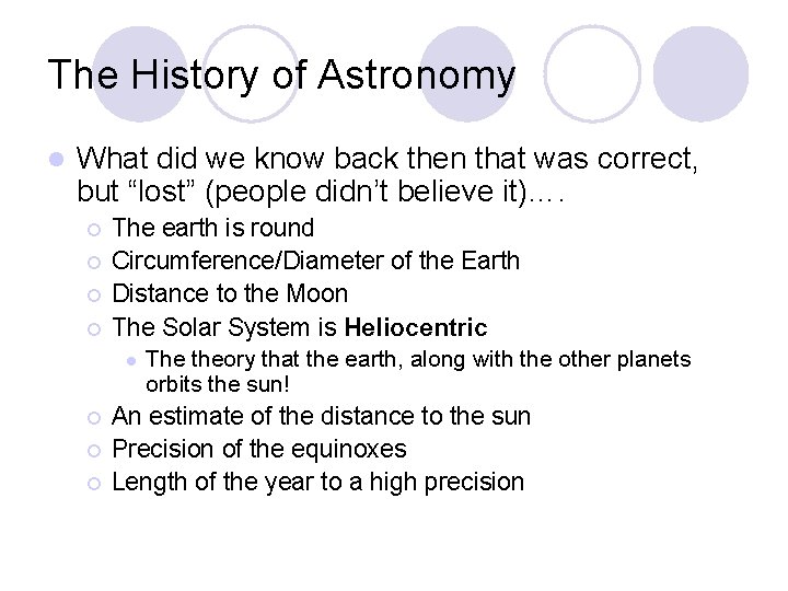 The History of Astronomy l What did we know back then that was correct,