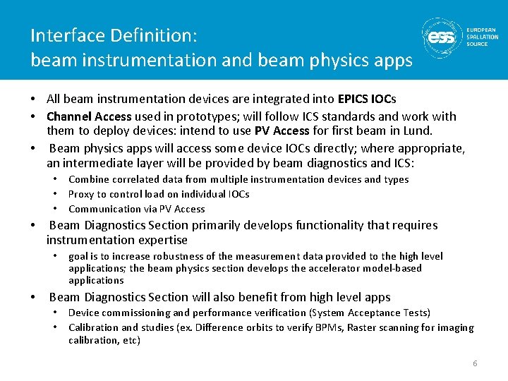 Interface Definition: beam instrumentation and beam physics apps • All beam instrumentation devices are