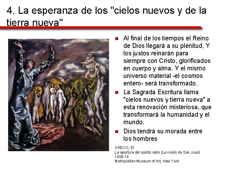 4. La esperanza de los "cielos nuevos y de la tierra nueva" n n