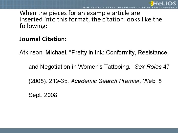 When the pieces for an example article are inserted into this format, the citation