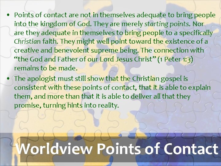  • Points of contact are not in themselves adequate to bring people into