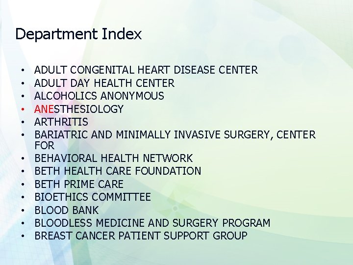 Department Index • • • • ADULT CONGENITAL HEART DISEASE CENTER ADULT DAY HEALTH