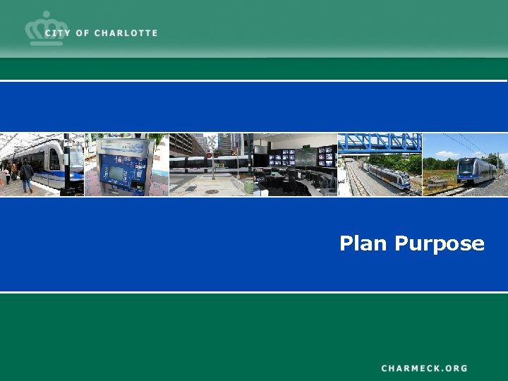 Plan Purpose Plan Purpose