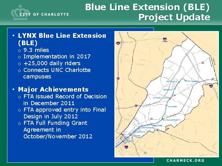 Blue Line Extension (BLE) Project Update • LYNX Blue Line Extension (BLE) o o