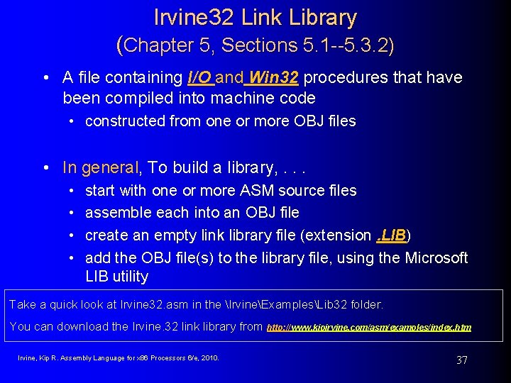 Irvine 32 Link Library (Chapter 5, Sections 5. 1 --5. 3. 2) • A
