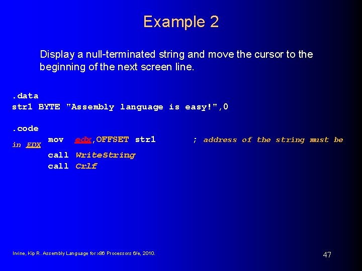 Example 2 Display a null-terminated string and move the cursor to the beginning of