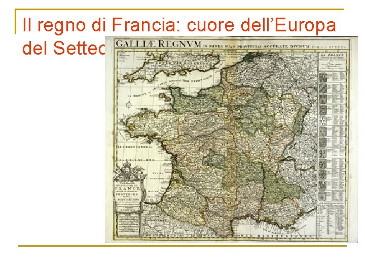 Il regno di Francia: cuore dell’Europa del Settecento 