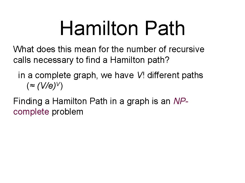 Hamilton Path What does this mean for the number of recursive calls necessary to