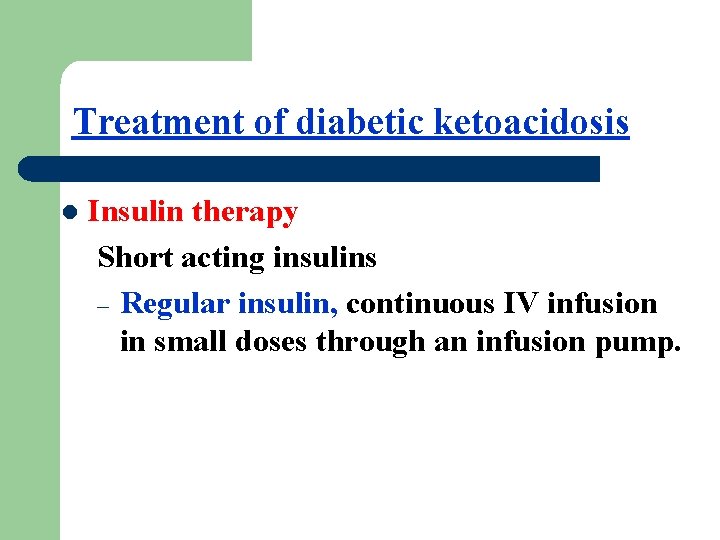 Management of diabetic ketoacidosis DKA Prof M Alhummayyd