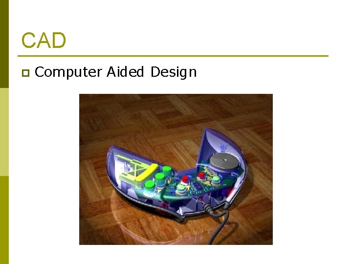CAD p Computer Aided Design 