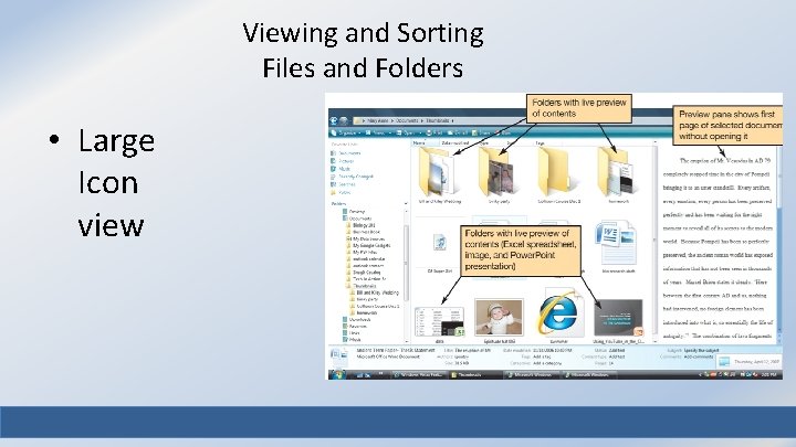 Viewing and Sorting Files and Folders • Large Icon view 23 