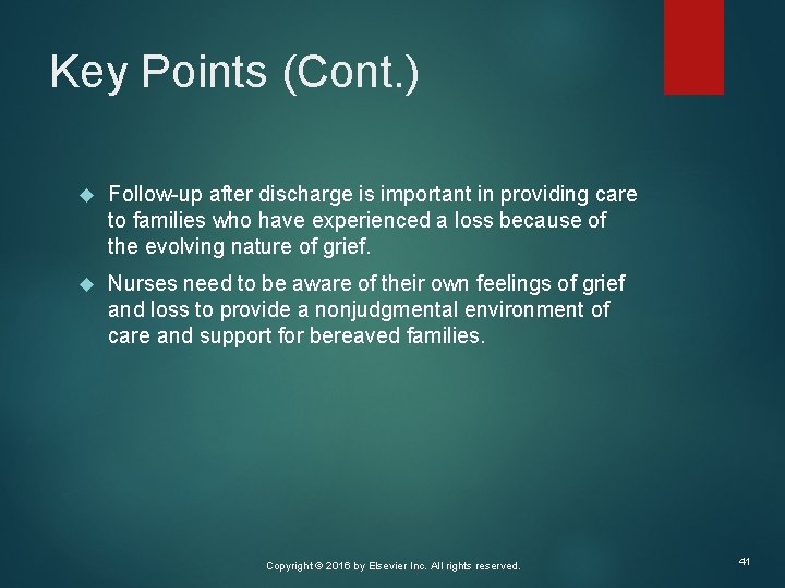 Key Points (Cont. ) Follow-up after discharge is important in providing care to families