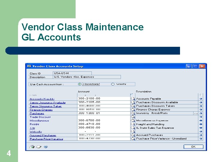 Vendor Class Maintenance GL Accounts 4 