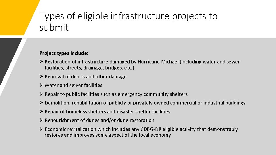 Types of eligible infrastructure projects to submit Project types include: Ø Restoration of infrastructure