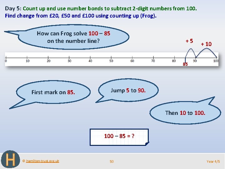 Day 5: Count up and use number bonds to subtract 2 -digit numbers from