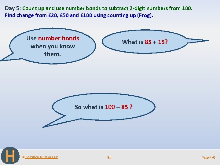 Day 5: Count up and use number bonds to subtract 2 -digit numbers from
