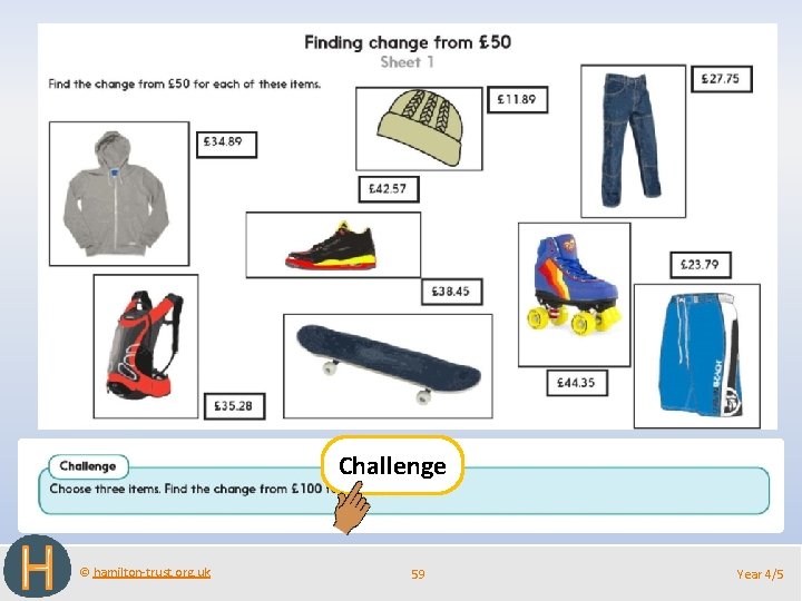 Challenge © hamilton-trust. org. uk 59 Year 4/5 