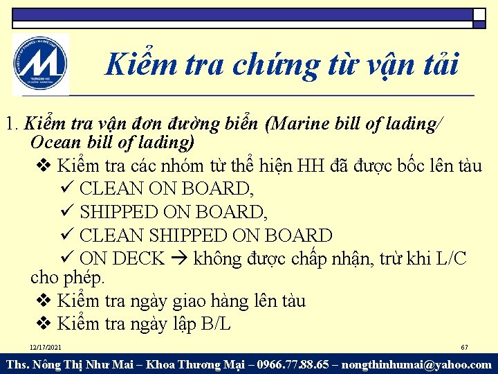 Kiểm tra chứng từ vận tải 1. Kiểm tra vận đơn đường biển (Marine