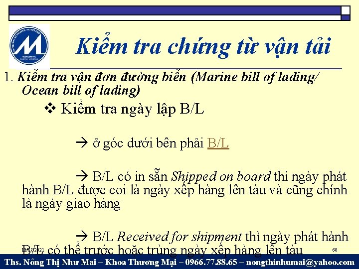 Kiểm tra chứng từ vận tải 1. Kiểm tra vận đơn đường biển (Marine