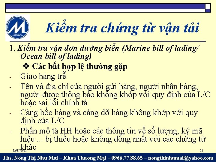 Kiểm tra chứng từ vận tải 1. Kiểm tra vận đơn đường biển (Marine