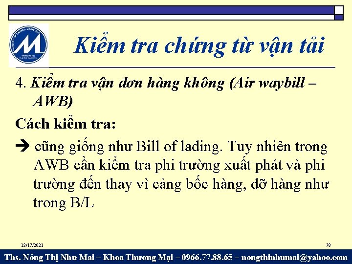 Kiểm tra chứng từ vận tải 4. Kiểm tra vận đơn hàng không (Air