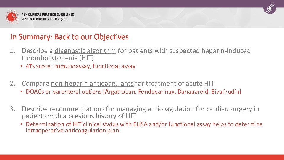 In Summary: Back to our Objectives 1. Describe a diagnostic algorithm for patients with