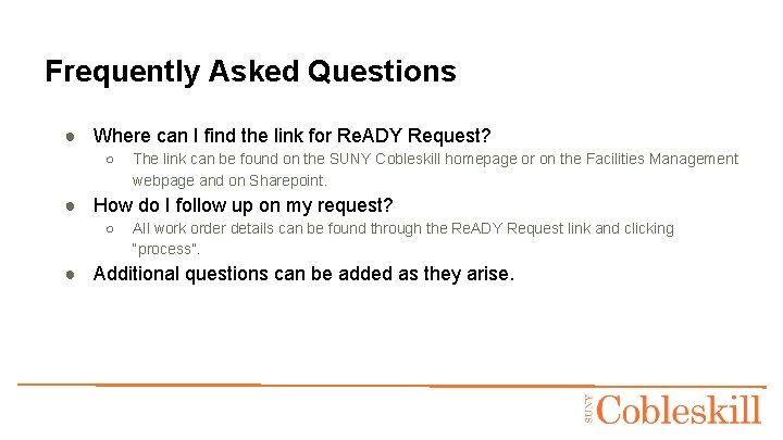 Frequently Asked Questions ● Where can I find the link for Re. ADY Request?