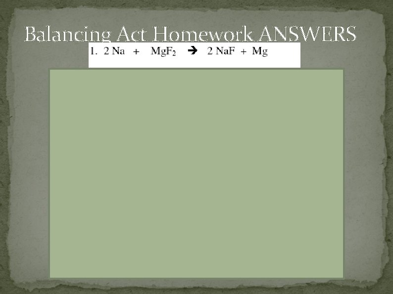 Balancing Act Homework ANSWERS 