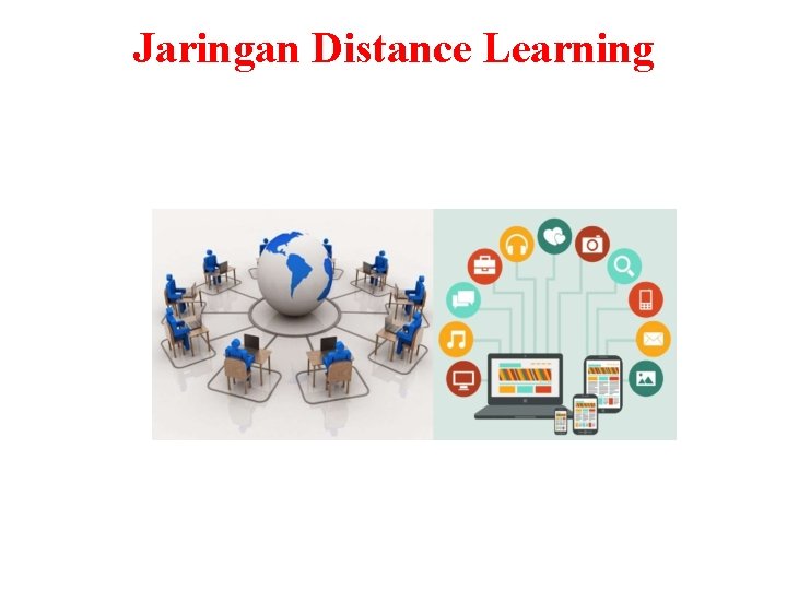Jaringan Distance Learning 