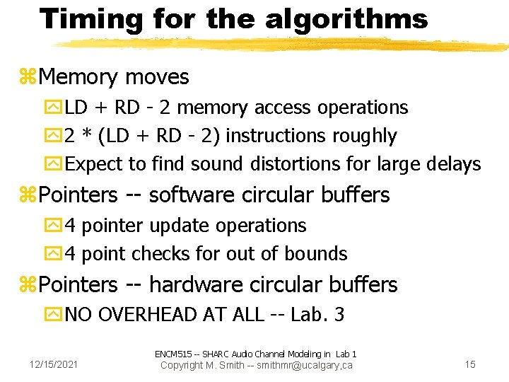 Timing for the algorithms z. Memory moves y. LD + RD - 2 memory