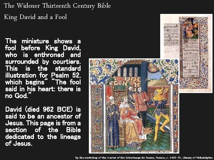 The Widener Thirteenth Century Bible King David and a Fool The miniature shows a