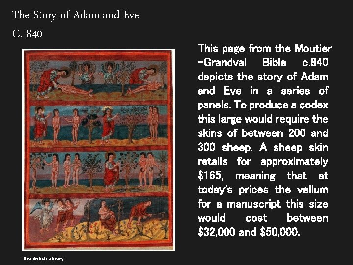 The Story of Adam and Eve C. 840 The British Library This page from