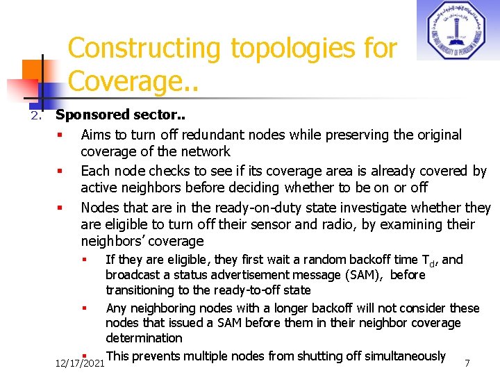 Constructing topologies for Coverage. . 2. Sponsored sector. . § Aims to turn off