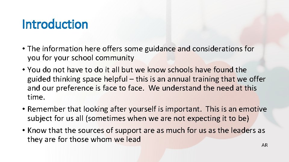 Introduction • The information here offers some guidance and considerations for your school community