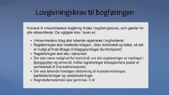 Lovgivningskrav til bogføringen 