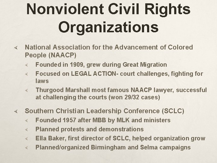 Nonviolent Civil Rights Organizations National Association for the Advancement of Colored People (NAACP) Founded