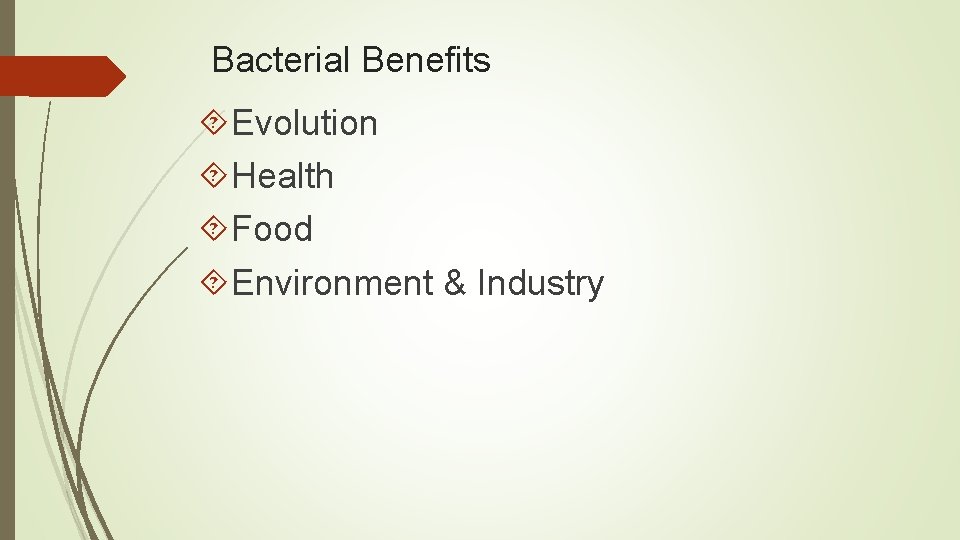 Bacterial Benefits Evolution Health Food Environment & Industry 