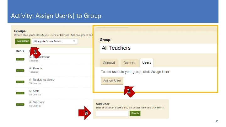 Activity: Assign User(s) to Group 1 2 3 10 