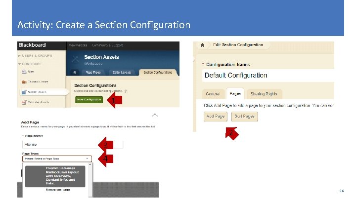 Activity: Create a Section Configuration 1 2 3 4 16 