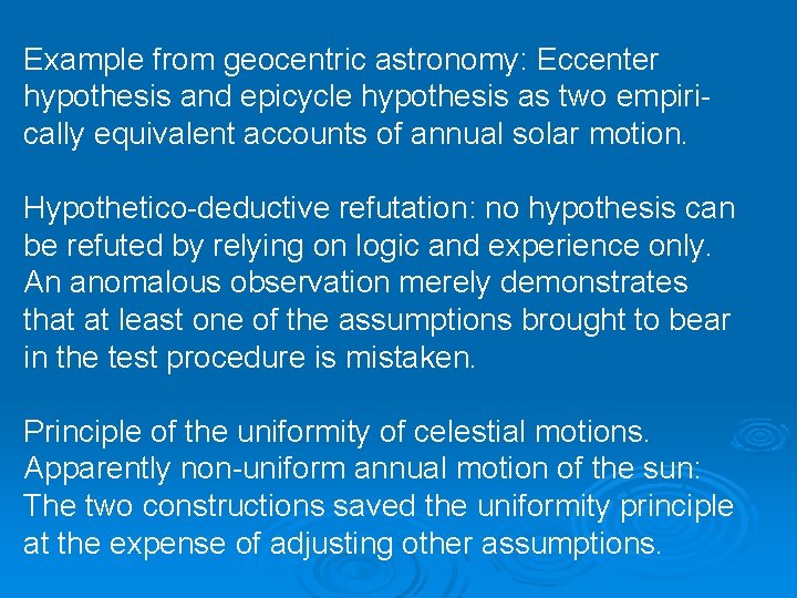Example from geocentric astronomy: Eccenter hypothesis and epicycle hypothesis as two empirically equivalent accounts