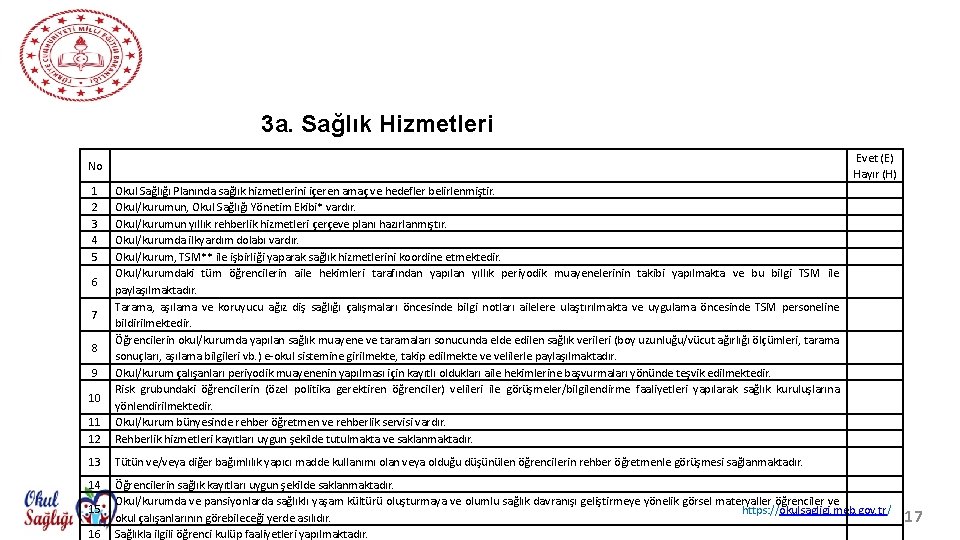 3 a. Sağlık Hizmetleri Evet (E) Hayır (H) No 1 2 3 4 5