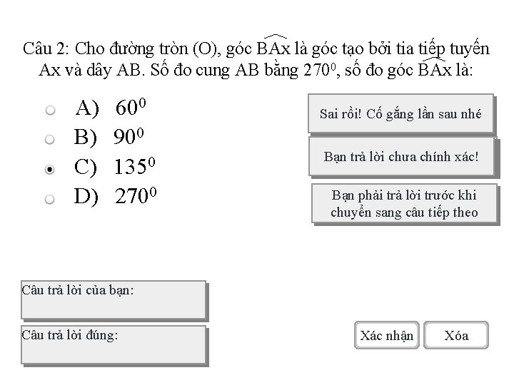 Câu 2: Cho đường tròn (O), góc BAx là góc tạo bởi tia tiếp