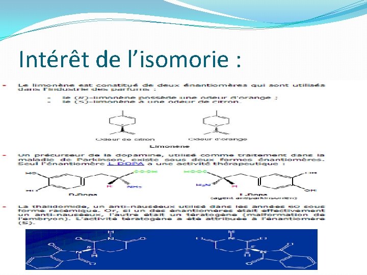 Intérêt de l’isomorie : 