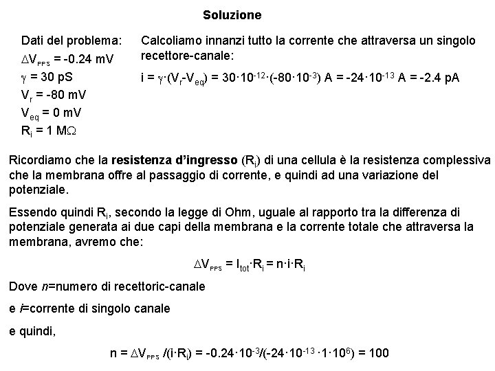 Soluzione Dati del problema: DVPPS = -0. 24 m. V g = 30 p.