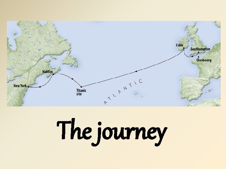 The journey 