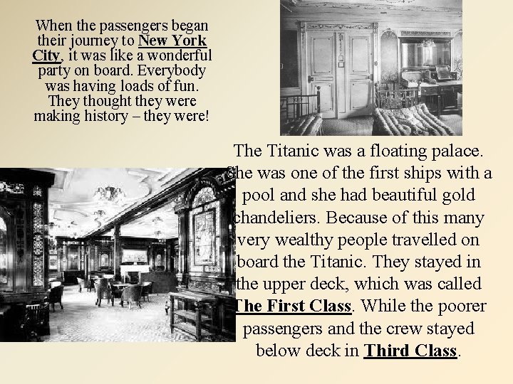 When the passengers began their journey to New York City, it was like a
